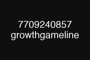 7709240857 growthgameline