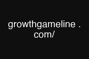 growthgameline . com/
