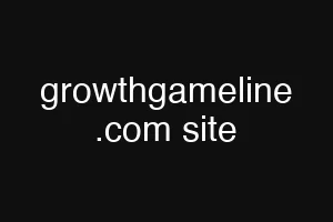 growthgameline .com site