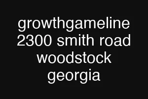 growthgameline 2300 smith road woodstock georgia
